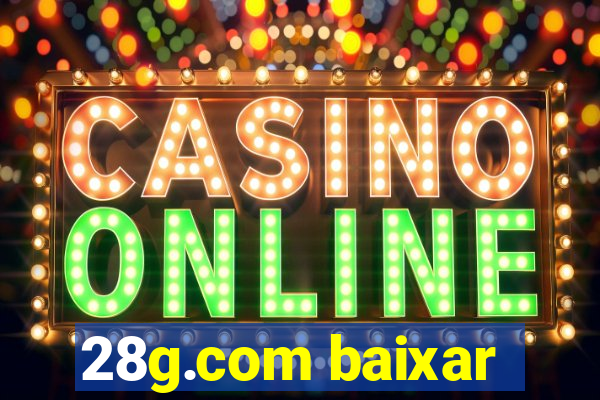 28g.com baixar